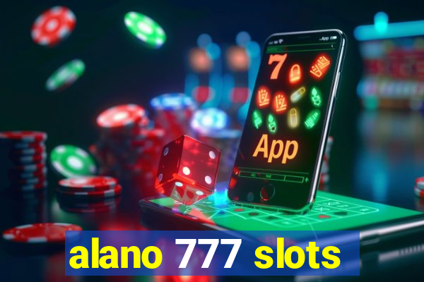 alano 777 slots